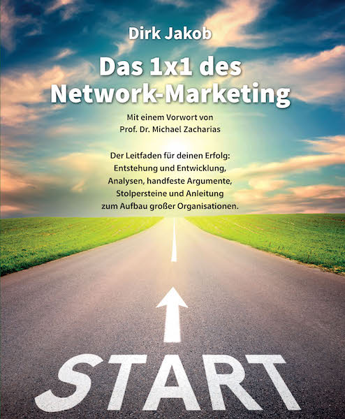 Dirk Jakob Das 1x1 des Network-Marketing